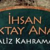 İhsan Oktay Anar - Galiz Kahraman