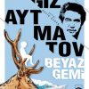 Cengiz Aytmatov'un Beyaz Gemi kitabının kapağı