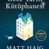 Matt Haig'in Gece Yarısı Kütüphanesi kitabının kapağı